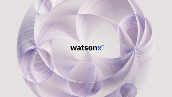 【IBM署名文章】IBM缪可延:watsonx的三大“x因子” 之我见847.png