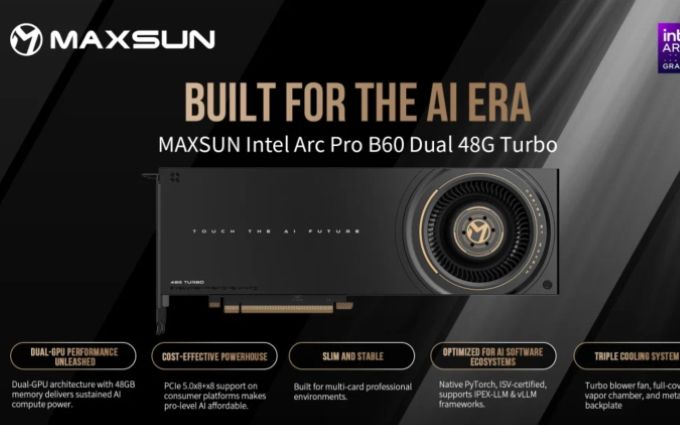 英特尔B60 Dual显卡价格曝光，单卡1200美元，48GB超大显存