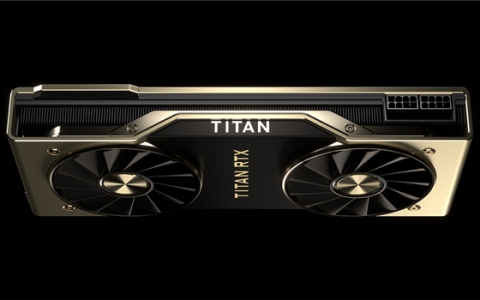 NVIDIA正式发布TITAN RTX显卡：比想象中更强的“霸王龙”