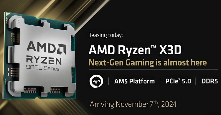 献给游戏玩家的神器：AMD锐龙7 9000X3D处理器将于11月7日发售