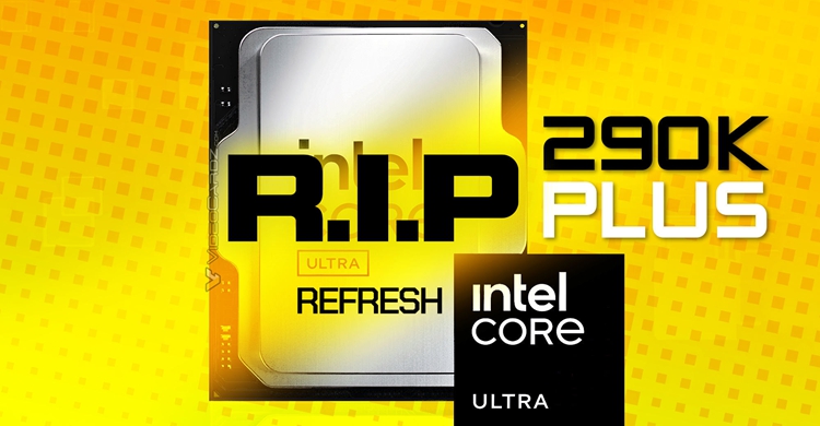 英特尔打算砍掉Ultra 9 290K Plus：性能提升不明显，7和5保留